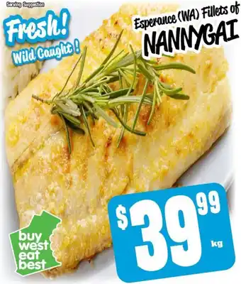 Farmer Jack's Esperance (WA) Fillets of NANNYGAI offer