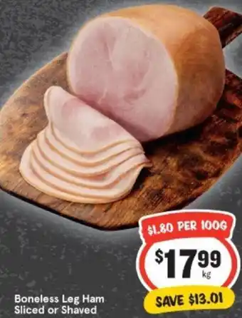 IGA Boneless Leg Ham Sliced or Shaved offer