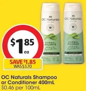 Coles OC Naturals Shampoo or Conditioner 400mL offer