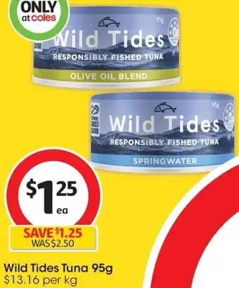 Coles Wild Tides Tuna 95g offer