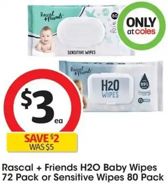 Coles Rascal + Friends H2O Baby Wipes 72 Pack or Sensitive Wipes 80 Pack offer