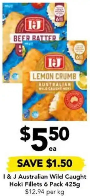 Drakes I & J Australian Wild Caught Hoki Fillets 6 Pack 425g offer