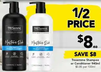 Drakes Tresemme Shampoo or Conditioner 940ml offer