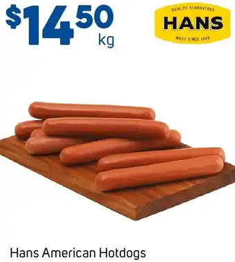 Foodland Hans American Hotdogs offer
