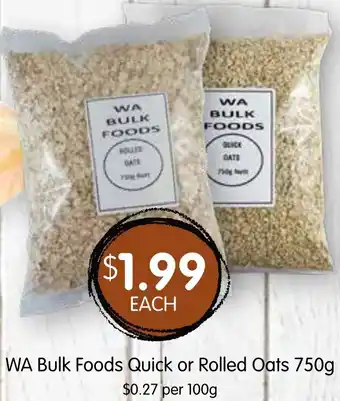 Spudshed WA Bulk Foods Quick or Rolled Oats 750g offer