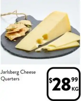 Foodworks Jarlsberg Cheese Quarters offer