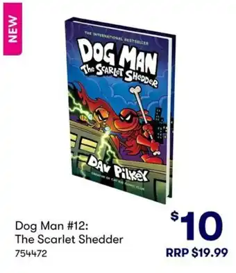 Dog Man #12: The Scarlet Shedder