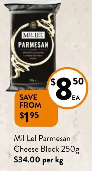 Foodworks Mil Lel Parmesan Cheese Block 250g offer