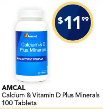 Amcal Pharmacies Calcium & Vitamin D Plus Minerals 100 Tablets offer