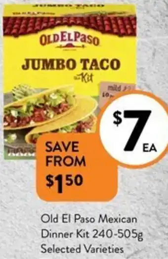 Foodworks Old El Paso Mexican Dinner Kit 240-505g Selected Varieties offer
