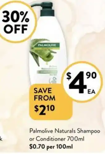 Foodworks Palmolive Naturals Shampoo or Conditioner 700ml offer