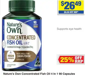 My Chemist Nature's Own Concentrated Fish Oil 4 In 1 90 Capsules offer