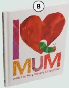 I Love Mum with The Very Hungry Caterpillar