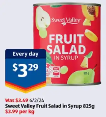 ALDI Sweet Valley Fruit Salad in Syrup 825g offer