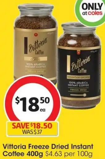 Coles Vittoria Freeze Dried Instant Coffee 400g offer