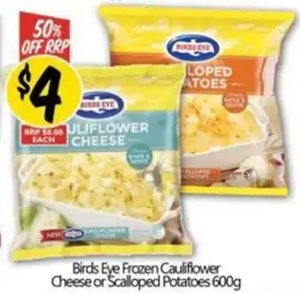 NQR Birds Eye Frozen Cauliflower Cheese or Scalloped Potatoes 600g offer