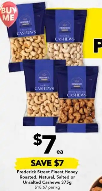 Drakes Frederick Street Finest Honey Roasted, Natural, Salted or Unsalted Cashews 375g offer