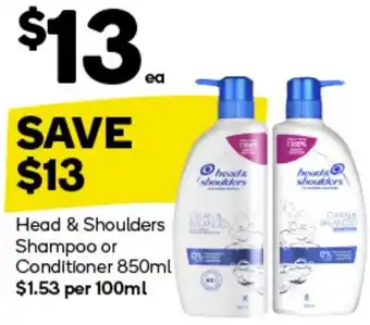 Woolworths Head & Shoulders Shampoo or Conditioner 850ml offer