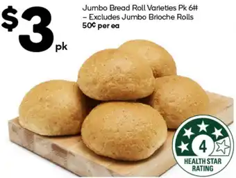 Woolworths Jumbo Bread Roll Varieties Pk 6 offer