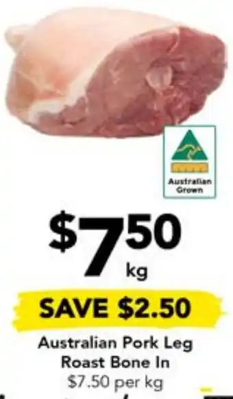 Drakes Australian Pork Leg Roast Bone In offer