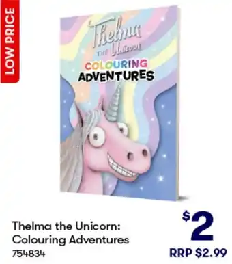 BIG W Thelma the Unicorn: Colouring Adventures offer