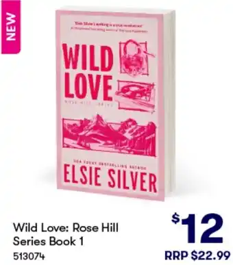 BIG W Wild Love: Rose Hill Series Book 1 offer