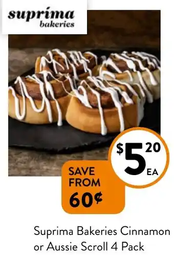 Foodworks Suprima Bakeries Cinnamon or Aussie Scroll 4 Pack offer