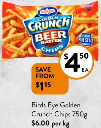 Foodworks Birds Eye Golden Crunch Chips 750g offer