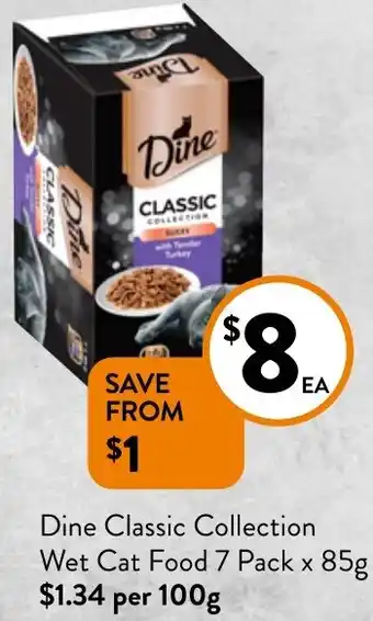 Foodworks Dine Classic Collection Wet Cat Food 7 Pack x 85g offer