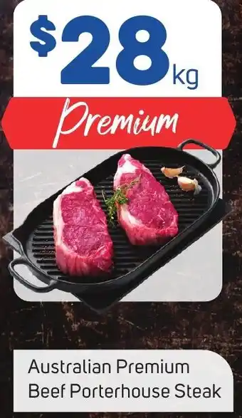 Foodland Australian Premium Beef Porterhouse Steak offer