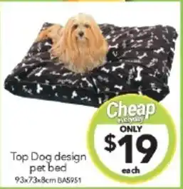 Cheap as Chips Top Dog design pet bed 93x73x8cm offer