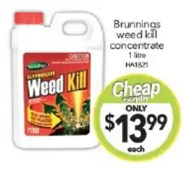 Cheap as Chips Brunnings weed kill concentrate 1 litre offer