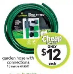 Cheap as Chips garden hose with connections 15 metre offer