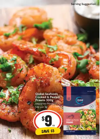 IGA Global Seafoods Cooked & Peeled Prawns 300g offer