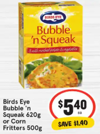 Birds Eye Bubble 'n Squeak 620g or Corn Fritters 500g