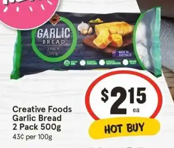 IGA Creative Foods Garlic Bread 2 Pack 500g offer