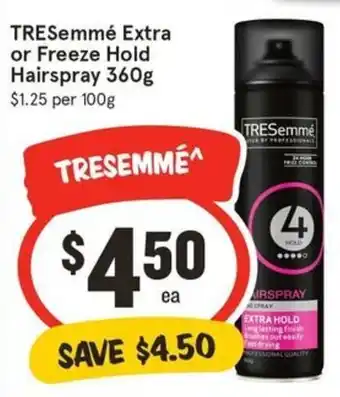 IGA TRESemmé Extra or Freeze Hold Hairspray 360g offer