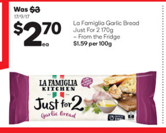 Woolworths La Famiglia Garlic Bread Just for 2 170g offer