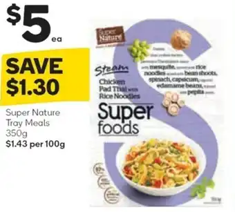 Woolworths Super Nature Tray Meals 350g offer