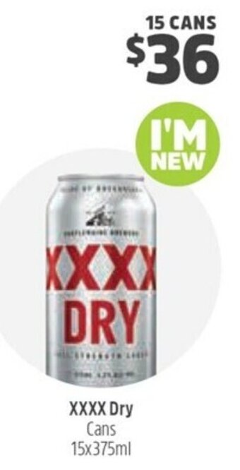 Woolworths XXXX Dry Cans 15x375ml offer