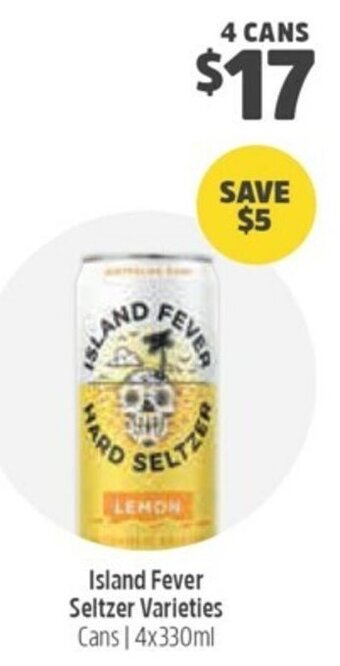 Woolworths Island Fever Seltzer Varieties Cans 4x330ml offer