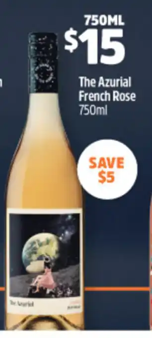 Woolworths Then Azurial French Rose 750ml offer