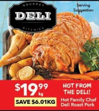 Ritchies Hot Family Chef Deli Roast Pork offer