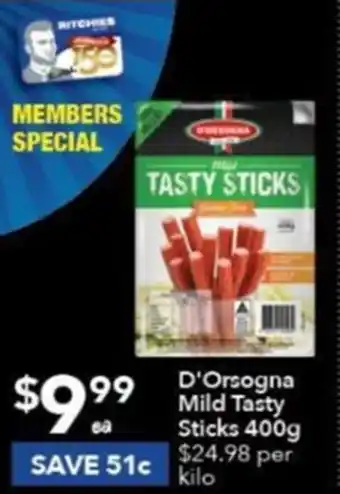 Ritchies D'Orsogna Mild Tasty Sticks 400g offer