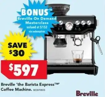 Harvey Norman Breville 'the Barista Express Coffee Machine offer