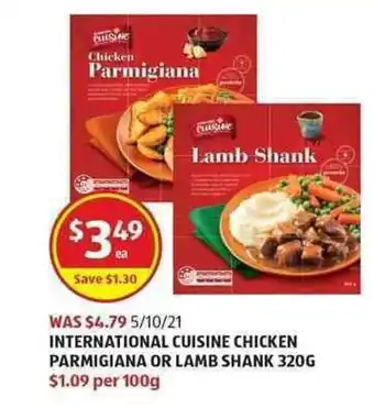 ALDI International Cuisine Chicken Parmigiana or Lamb Shank 320g offer