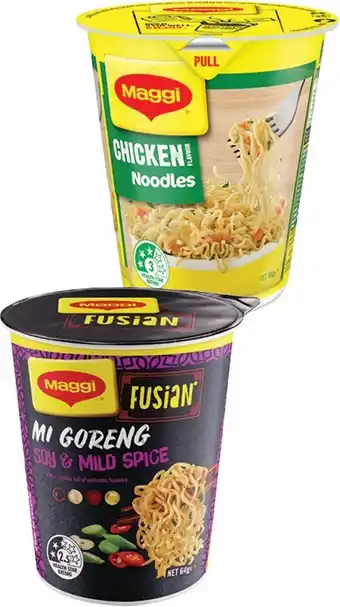 IGA Maggi Cup or Fusian Noodles 58‑65g Selected Varieties offer