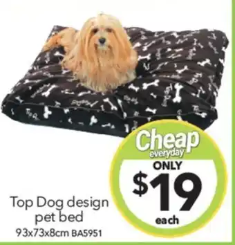 Cheap as Chips Top Dog design pet bed 93x73x8cm offer