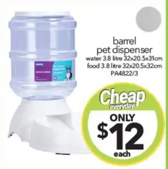 Cheap as Chips barrel pet dispenser offer