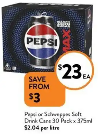 Foodworks Pepsi or Schweppes Soft Drink Cans 30 Pack x 375ml offer